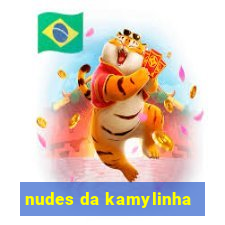 nudes da kamylinha